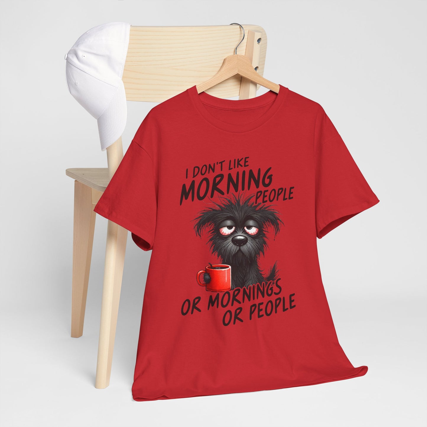 I Don't Like Morning People - Or Mornings Or People