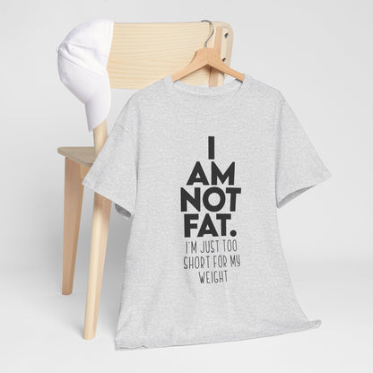 I Am Not Fat - Nie jestem gruby, jestem za niski na swoją wagę