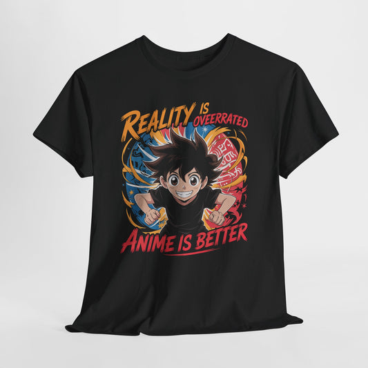 Reality is Overrated - Anime Is Better - koszulka dla fanów Anime