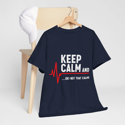 „Keep Calm… OK! Not That Calm!” ...z linią EKG