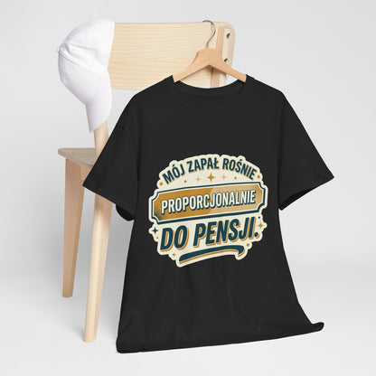 Mój zapał rośnie proporcjonalnie do pensji!