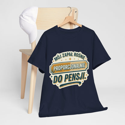 Mój zapał rośnie proporcjonalnie do pensji!