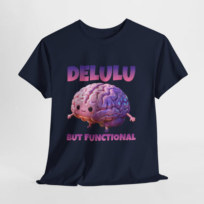 DELULU but Functional - uroczy mózg i vibe