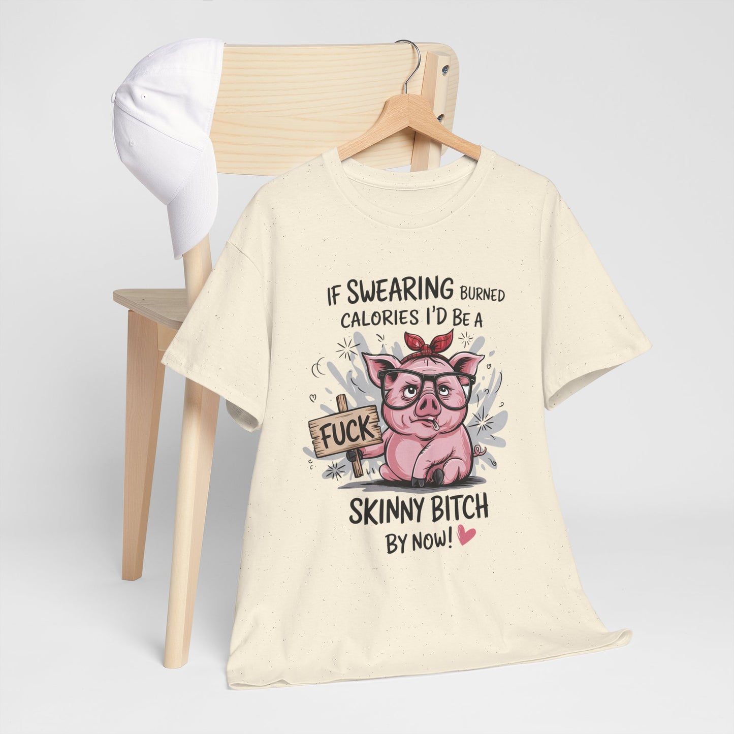 If Swearing Burned Calories - Gdyby przeklinanie spalało kalorie, byłabym już chudą s*ką