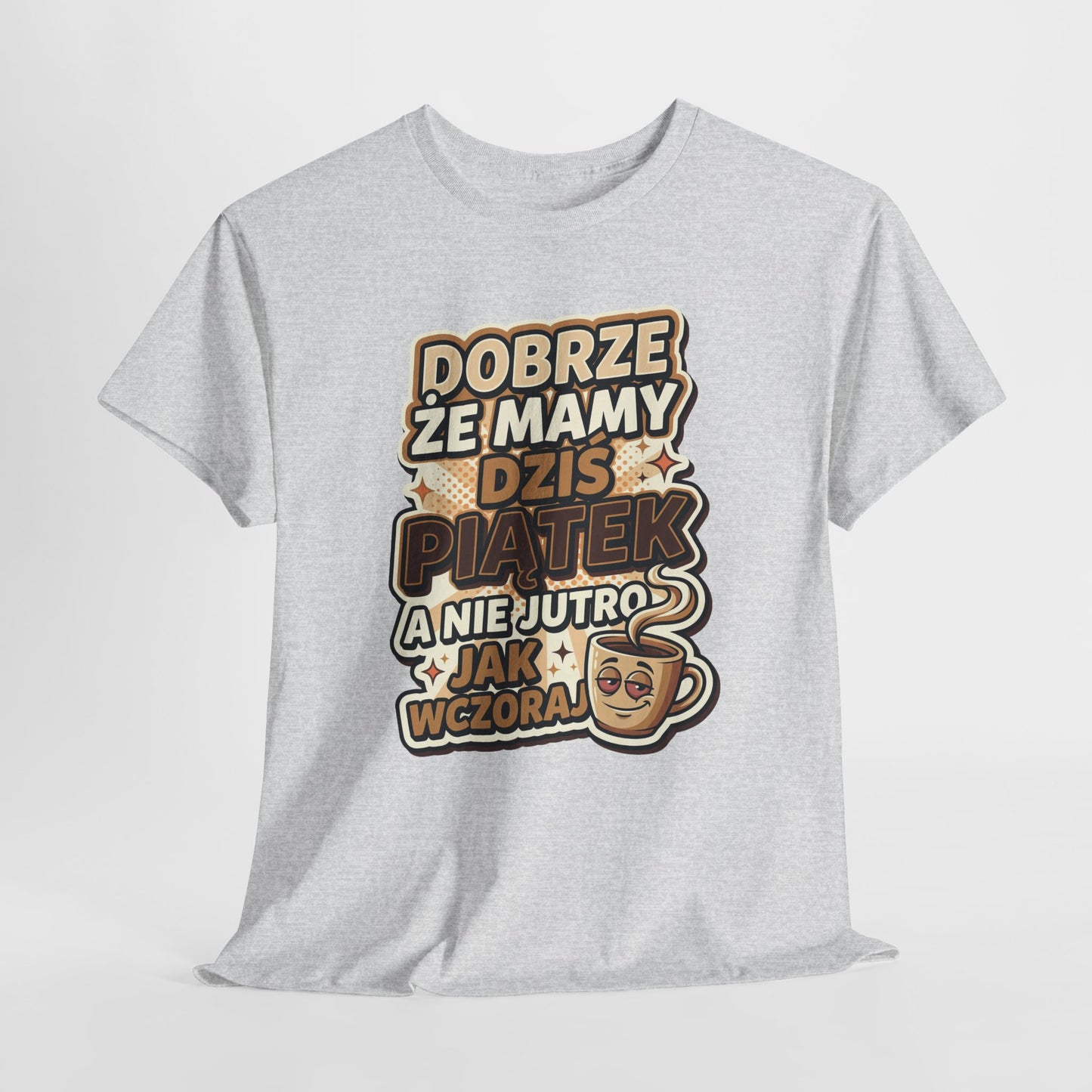 Dobrze że mamy dziś piątek - a nie jutro jak wczoraj