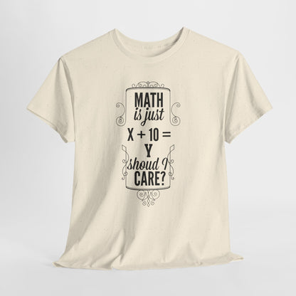 Matematyka to tylko x+10=y - powinienem się przejmować?