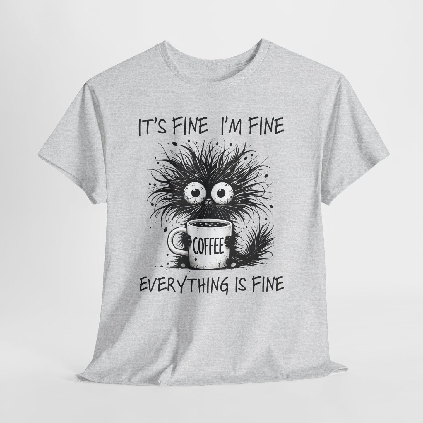 It's Fine I'm Fine Everything Is Fine - Sarkazm Level Expert