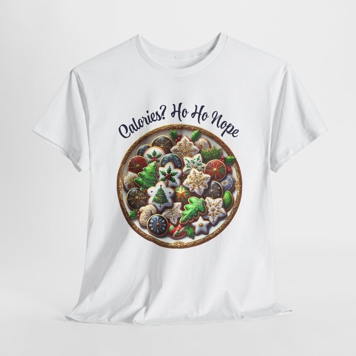 Calories? Ho Ho Nope Shirt - Funny Christmas Cookie Plate Tee, Holiday Baking Graphic T-Shirt, Festive Foodie Gift for Men & Women
