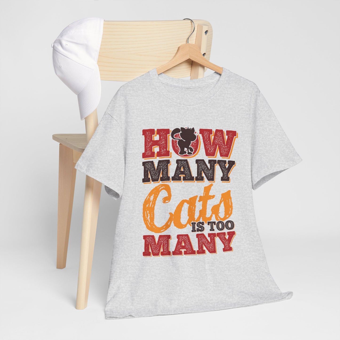 How Many Cats Is Too Many ? - zabawna koszulka dla kociary