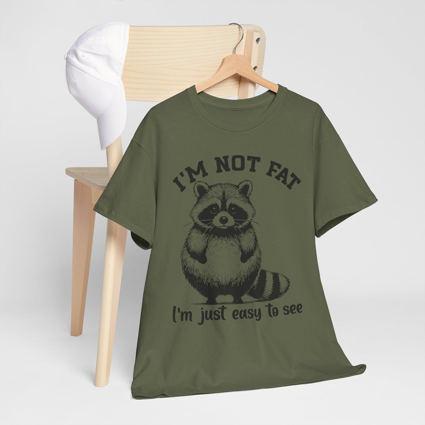 I'm Not Fat - I'm Just Easy to See