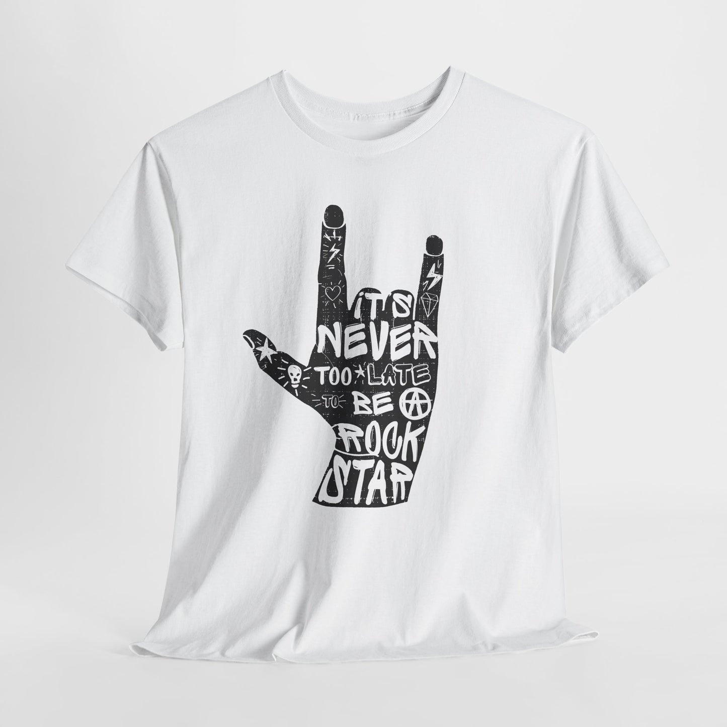 It’s Never Too Late to Be a Rock Star - rockowy napis